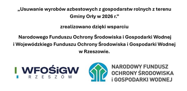 Usuwanie wyrobów azbestowych z gospodarstw rolnych z terenu Gminy Orły w 2026 roku
