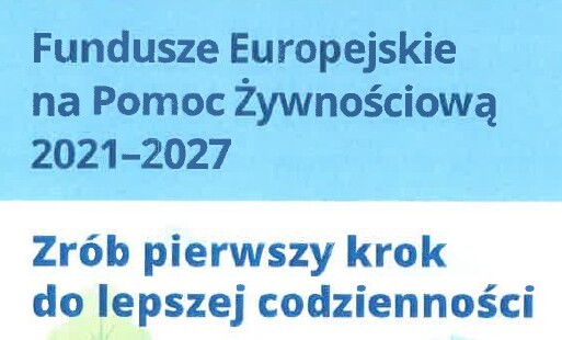 Zdjęcie do Bezpłatna pomoc żywnościowa dla mieszkańc&oacute;w &ndash; Program FEPŻ 2021&ndash;2027