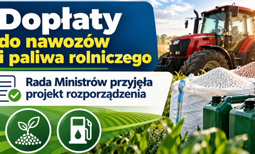 Zdjęcie do Nab&oacute;r wniosk&oacute;w o dopłaty do nawoz&oacute;w i paliwa rolniczego